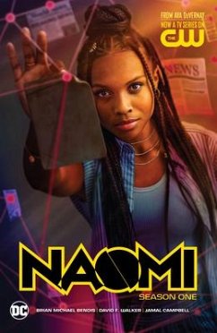 Naomi: Season One (TV Tie-In) - Bendis, Brian Michael; Walker, David F.