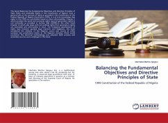 Balancing the Fundamental Objectives and Directive Principles of State - Martins Ajogwu, Idachaba