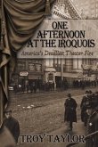 One Afternoon at the Iroquois