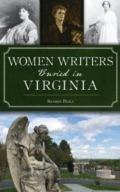 Women Writers Buried in Virginia - Pajka, Sharon