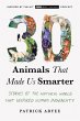 30 Animals That Made Us Smarter - Bild 1