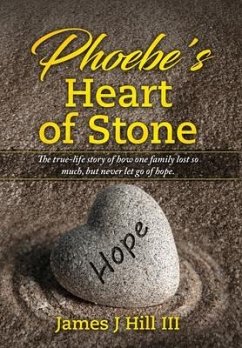 Phoebe's Heart of Stone - Hill, James J.