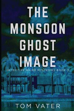 The Monsoon Ghost Image - Vater, Tom