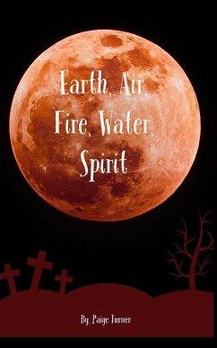 Earth Air Fire Water Spirit - Turner, Paige