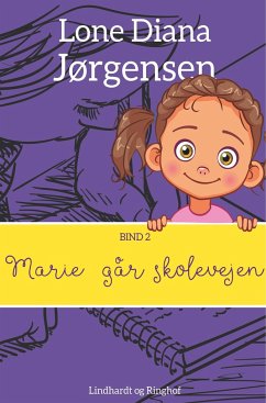 Marie går skolevejen - Diana Jørgensen, Lone