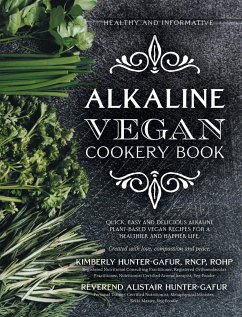 Alkaline Vegan Cookery Book - Hunter-Gafur, Alistair; Hunter-Gafur, Kimberly