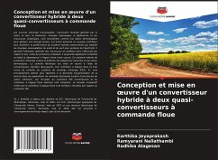 Conception et mise en ¿uvre d'un convertisseur hybride à deux quasi-convertisseurs à commande floue - Jeyaprakash, Karthika;Nallathambi, Ramyarani;Alagesan, Radhika