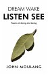 Dream Wake Listen See - Bild 1