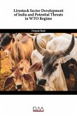 Livestock Sector Development of India and Potential Threats in WTO Regime