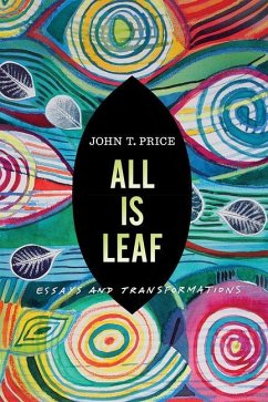 All Is Leaf - Price, John T