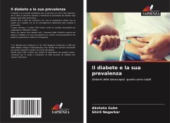 Il diabete e la sua prevalenza - Guhe, Akshata;Nagarkar, Shiril