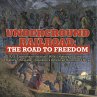 Underground Railroad - Bild 1