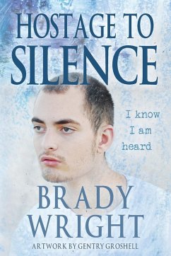 Hostage to Silence - Wright, Brady