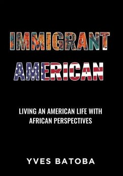 Immigrant American - Batoba, Yves