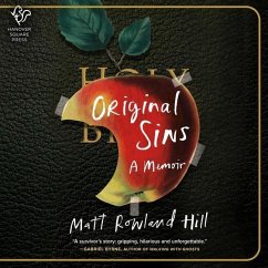 Original Sins: A Memoir - Hill, Matt Rowland