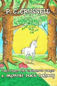 Tales From The Enchanted Forest: Brownie Pack Holiday - Crussell, P. C.