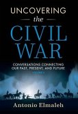 Uncovering the Civil War