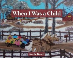 When I Was a Child - Kreeb, Annie