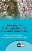 Struggles for Multilingualism and Linguistic Citizenship