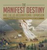 The Manifest Destiny and The US... - Bild 1