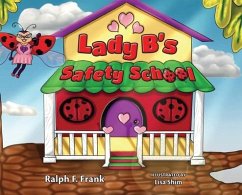 Lady B's Safety School - Frank, Ralph F