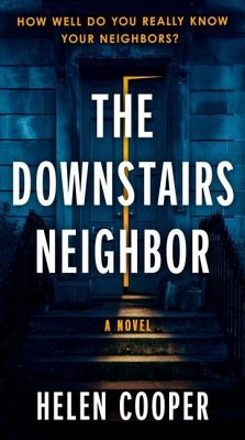 The Downstairs Neighbor - Cooper, Helen