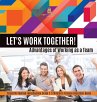 Let's Work Together! Advantages of... - Bild 1