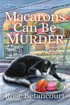 Macarons Can Be Murder - Betancourt, Rose