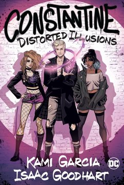 Constantine: Distorted Illusions - Garcia, Kami