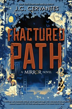 Fractured Path-The Mirror, Book 3 - Cervantes, J C