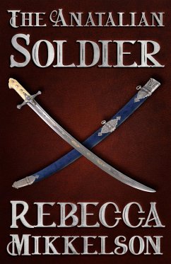 The Anatalian Soldier - Mikkelson, Rebecca