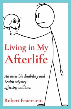 Living in My Afterlife - Feuerstein, Robert