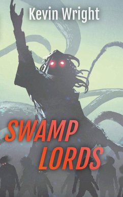 Swamp Lords - Wright, Kevin