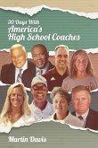 Thirty Days with America's High School Coaches