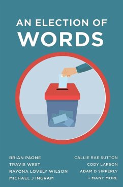 An Election of Words - Paone, Brian