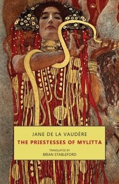 The Priestesses of Mylitta - de la Vaudère, Jane