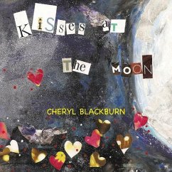 Kisses at the Moon - Blackburn, Cheryl