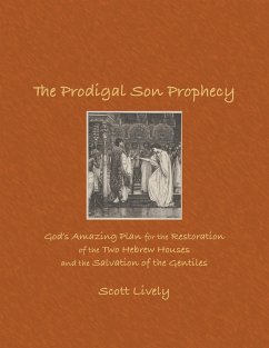 The Prodigal Son Prophecy - Lively, Scott