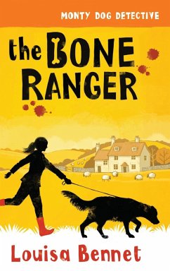 The Bone Ranger - Bennet, Louisa