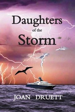 Daughters of the Storm - Druett, Joan