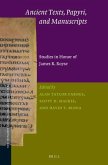 Ancient Texts, Papyri, and Manuscripts: Studies in Honor of James R. Royse