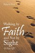 Walking by Faith and Not by Sight - Bild 1
