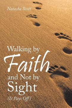 Walking by Faith and Not by Sight