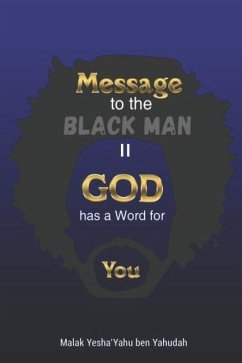 Message to the Blackman II: God has a Word for You - Ben Yahudah, Malak Y.