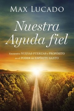 Nuestra Ayuda Fiel - Lucado, Max