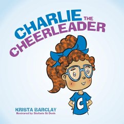 Charlie the Cheerleader - Barclay, Krista