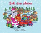 Bella Saves Christmas