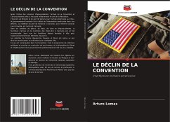 LE DÉCLIN DE LA CONVENTION - Lomas, Arturo