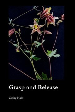 Grasp and Release - Hale, Cathy