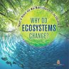 Why Do Ecosystems Change? Impact of... - Bild 1